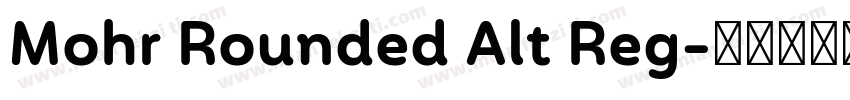 Mohr Rounded Alt Reg字体转换